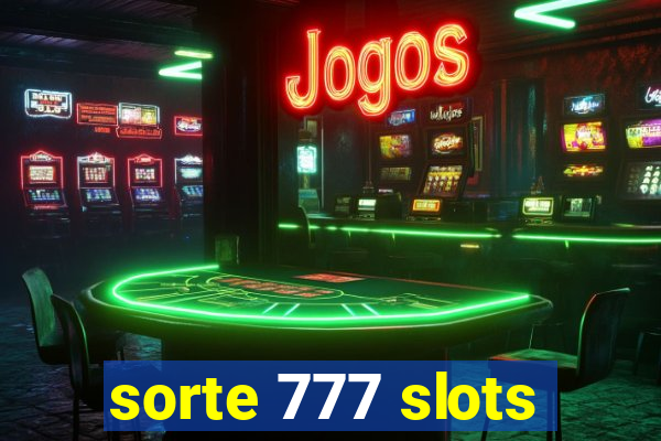 sorte 777 slots